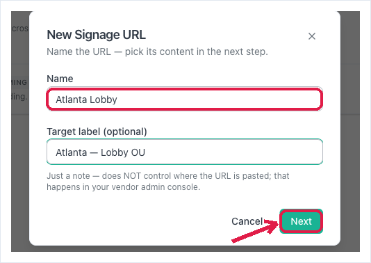 The New Signage URL dialog — name the URL, then click Next