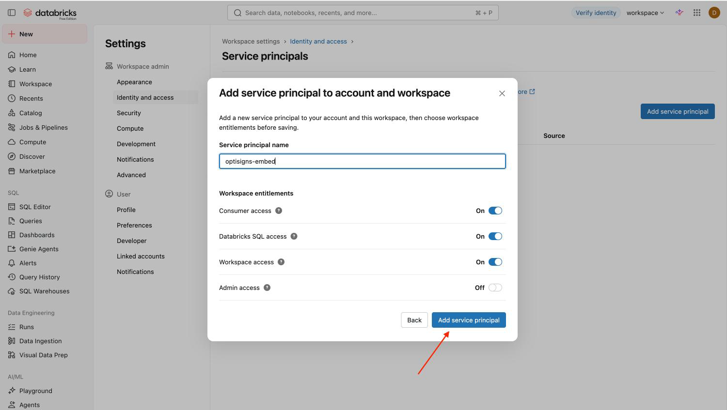 Add service principal dialog with the name and entitlements set and Admin access off