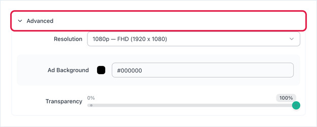 Seção Avançado expandida no formulário do Live TV with Ads, mostrando Resolução, Plano de fundo do anúncio e Transparência