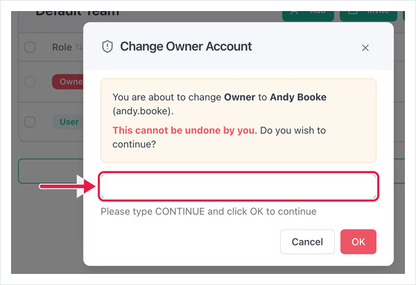 Change Owner Account dialog asking you to type CONTINUE, with Cancel and OK buttons