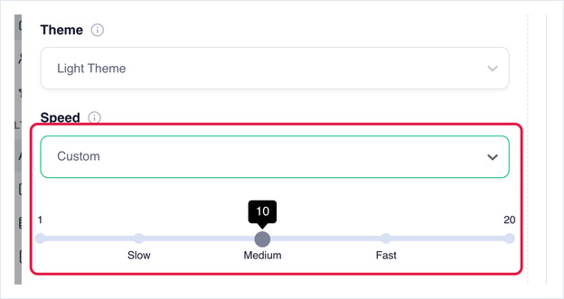 Speed set to Custom, highlighting the dropdown and the 1-to-20 slider marked Slow, Medium and Fast.