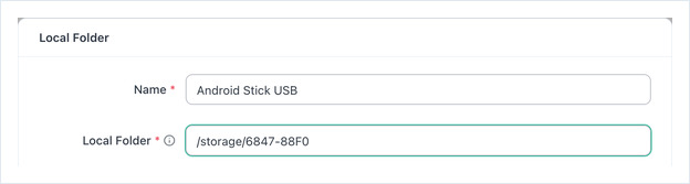 Caixa Local Folder com Name definido como Android Stick USB e o caminho /storage/6847-88F0