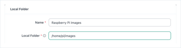 Local Folder form with Name 'Raspberry Pi Images' and path /home/pi/images