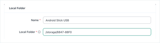 Local Folder form with Name 'Android Stick USB' and path /storage/6847-88F0